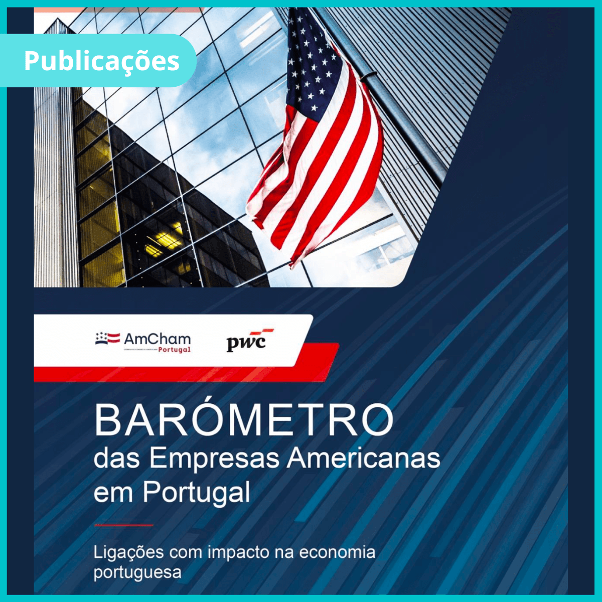 Barómetro das Empresas Americanas em Portugal – 2026
